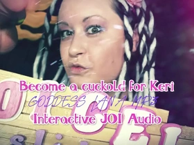 Become a cuckold for keri interactive joi audio by goddess lana