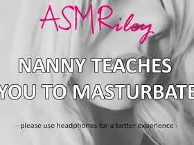 Eroticaudio - asmr nanny teaches you to masturbate roleplay