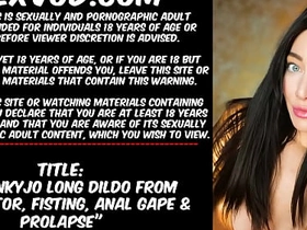 Hotkinkyjo long dildo from sinnovator insides bulge fisting anal gape & prolapse